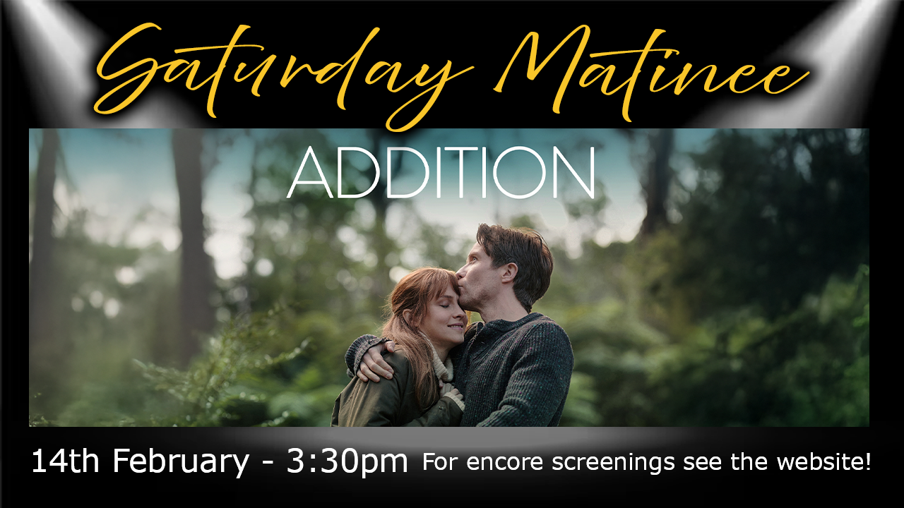 SATURDAY MATINEE - ADDITION