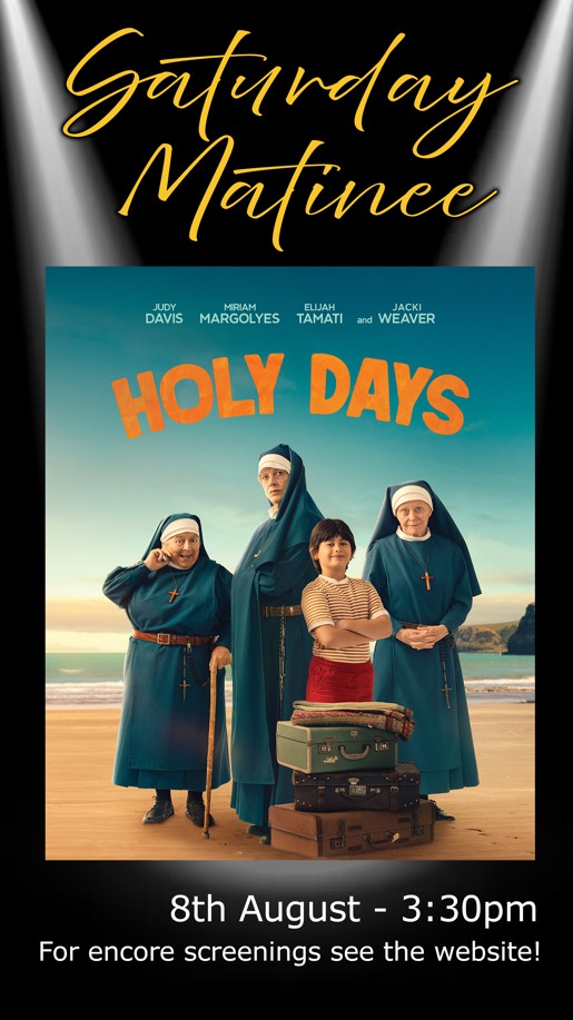 Saturday Matinee - Holy Days