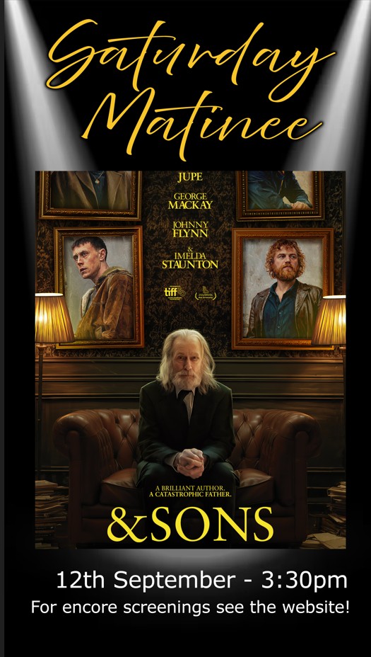 Saturday Matinee - and Sons